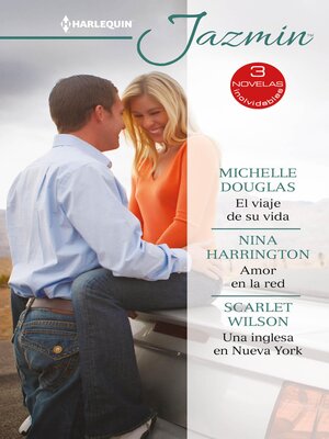 cover image of El viaje de su vida--Amor en la red--Una inglesa en nueva york